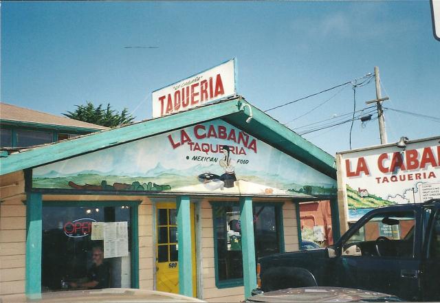 La Cabana Taqueria, Pacific Coast Highway